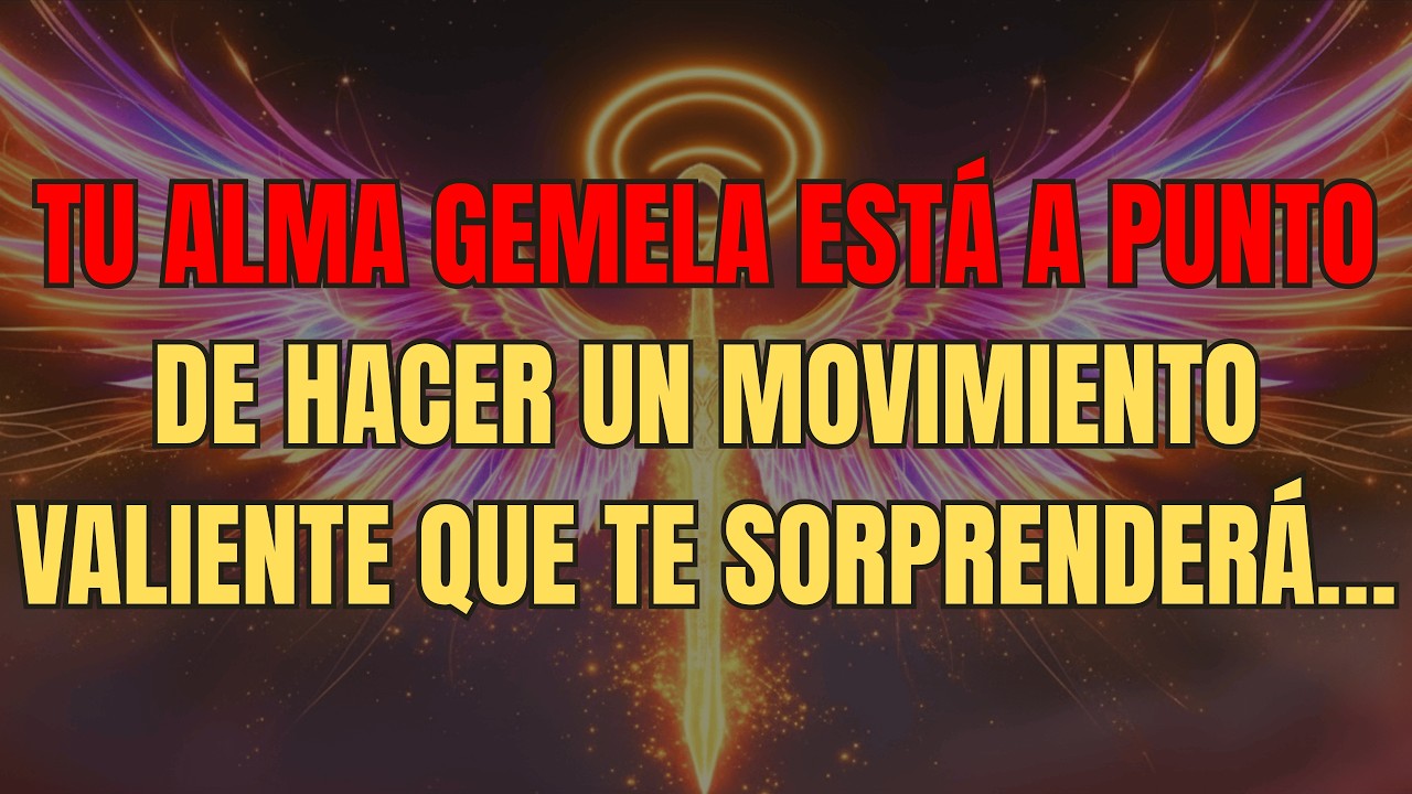 Tu Alma Gemela Está A Punto De Hacer Un Movimiento Valiente Que Te Sorprenderá