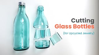 How I Prepare and Cut Glass Bottles for making Upcycled Jewelry screenshot 4