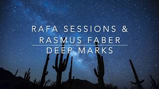 Rafa Sessions & Rasmus Faber - Deep Marks [Sounds Explorer]