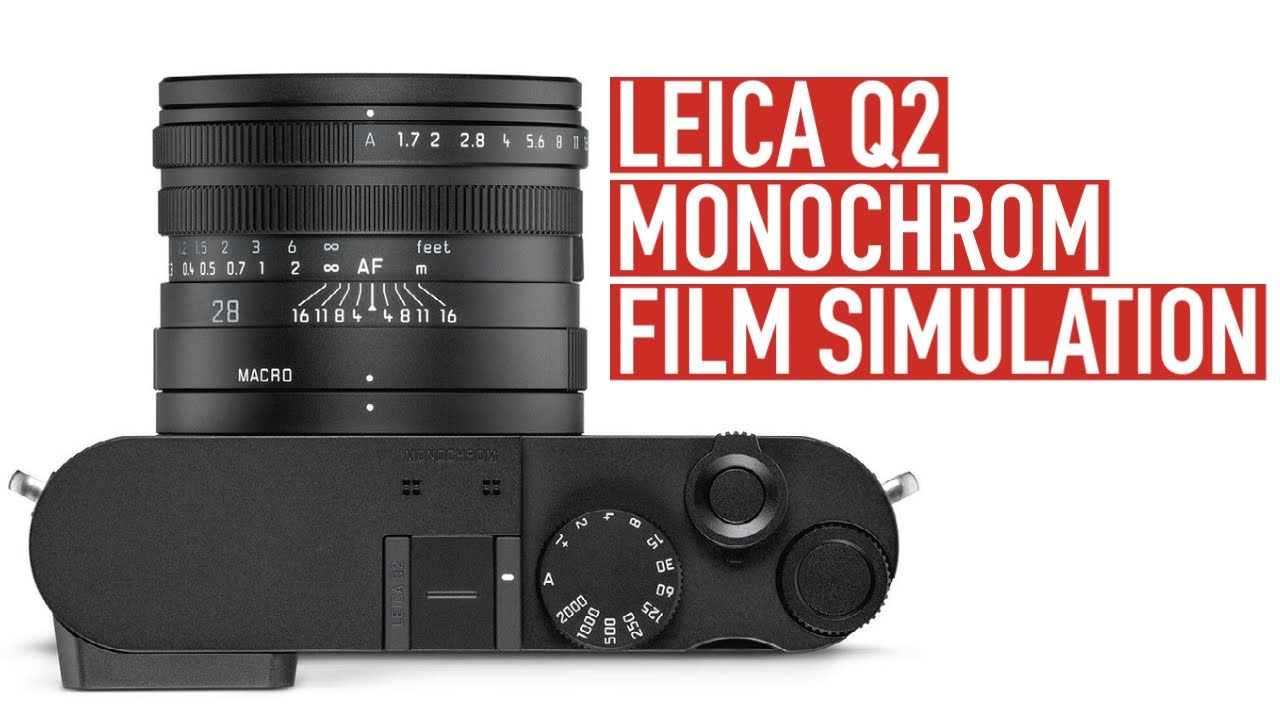 Leica Q2 Monochrom Fujifilm Simulation Recipe YouTube
