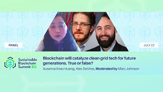 Will Blockchain catalyze clean grid tech for future generations? - Susanna Enso Huang, Alex De Vries