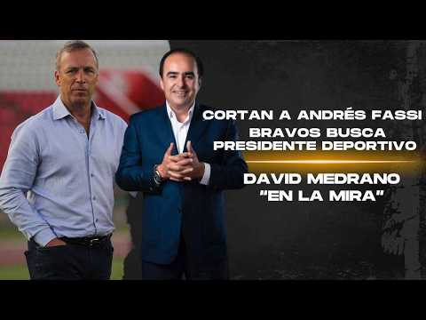 CORTAN a Andrés Fassi y Bravos busca NUEVO directivo | En la Mira con David Medrano