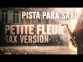 Pista Para Clarinete O Saxo Petite Fleur Sidney Bechet Partitura Pista Para Clarinete O Saxo Petite Fleur Sidney Bechet Partitura
