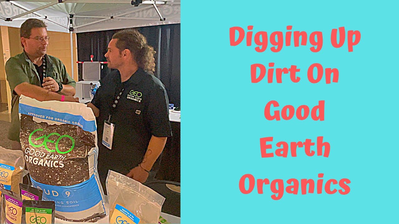 Good Earth Organics Product Reveal; CannaCon 2021