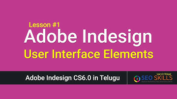 Adobe Indesign User Interface Elements - Indesign in telugu