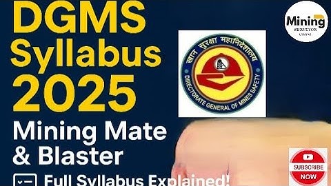 Mining Mate & Blaster Syllabus 2025 | DGMS Competency Exam Full Syllabus Explained