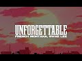 French Montana - Unforgettable (ft. Swae Lee) (Lyrics)