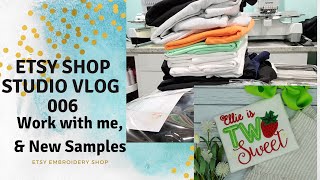 SO Many orders to Finish and Production Times | Etsy Shop Studio Vlog 006 | Embroidery Shop