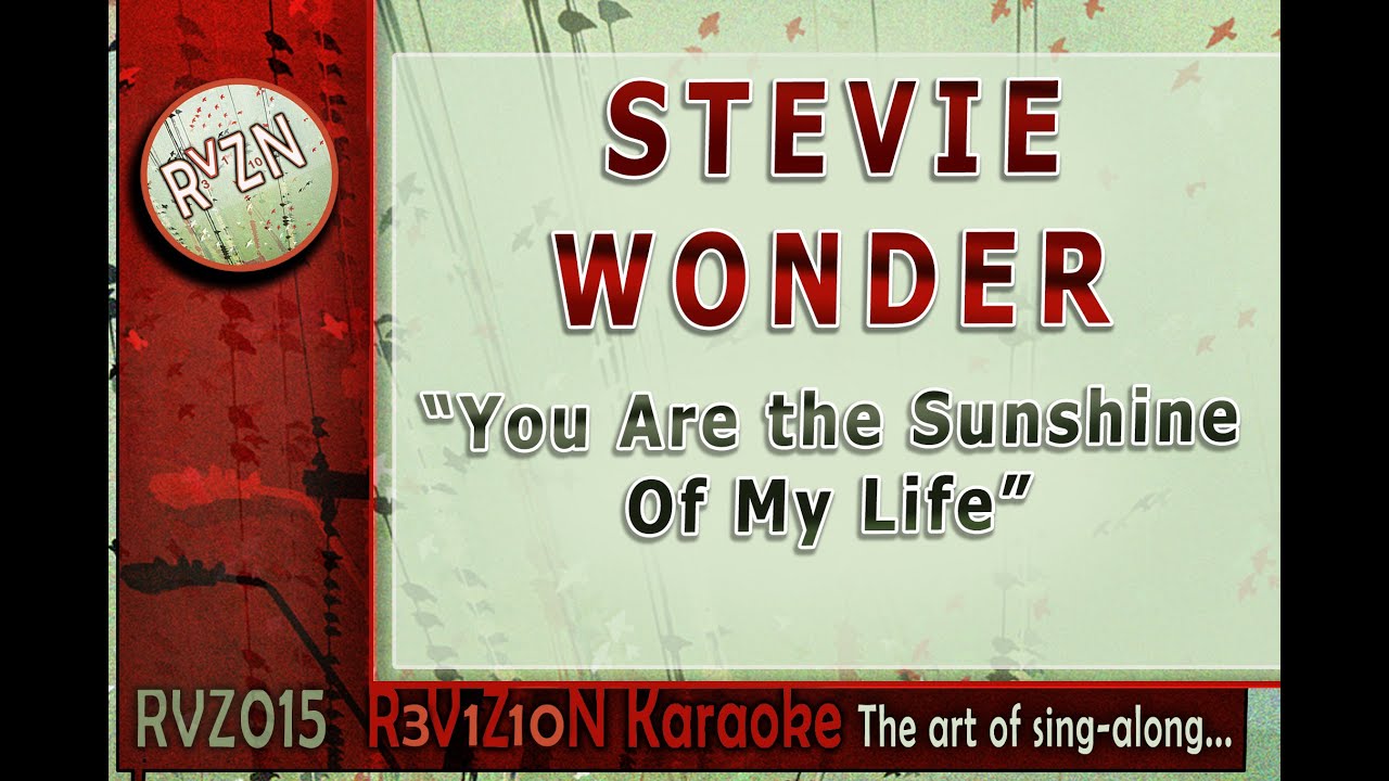 STEVIE WONDER "You Are The Sunshine Of My Life" Karaoke Instrumental