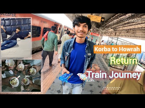 48 Hour Travel | Korba To Howrah Return Train Journey || New Travel Video 2023 |  Debdut YouTube| 4K