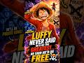 Luffy vs Roger who is best?