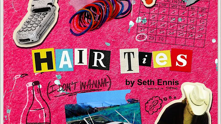Seth Ennis - Hair Ties (I Don't Wanna) Official Au...