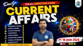 18 June 2026 Current Affairs🔥Current Affairs Today | Current Affairs for NDA, CDS & AFCAT