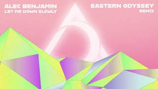 Alec Benjamin - Let Me Down Slowly (Eastern Odyssey Remix) Resimi