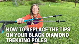 How to change the tips on your Black Diamond trekking poles