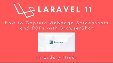 Laravel 11 - Generate Webpage Screenshots & PDFs with BrowserShot | Urdu/Hindi