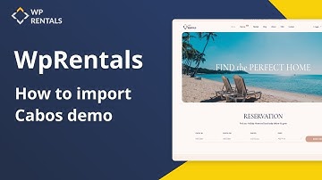 How to import  Cabos demo in WP Rentals theme