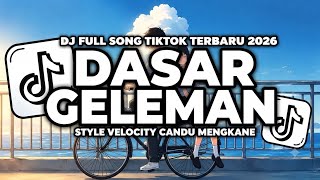DJ DASAR GELEMAN | VIRAL TIKTOK | SLOW BAS FULL SONG | STYLE VELOCITY | #trending # djviral
