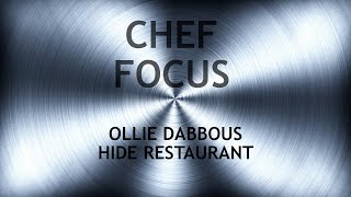 Trailer for next Chef Focus, Ollie Dabbous