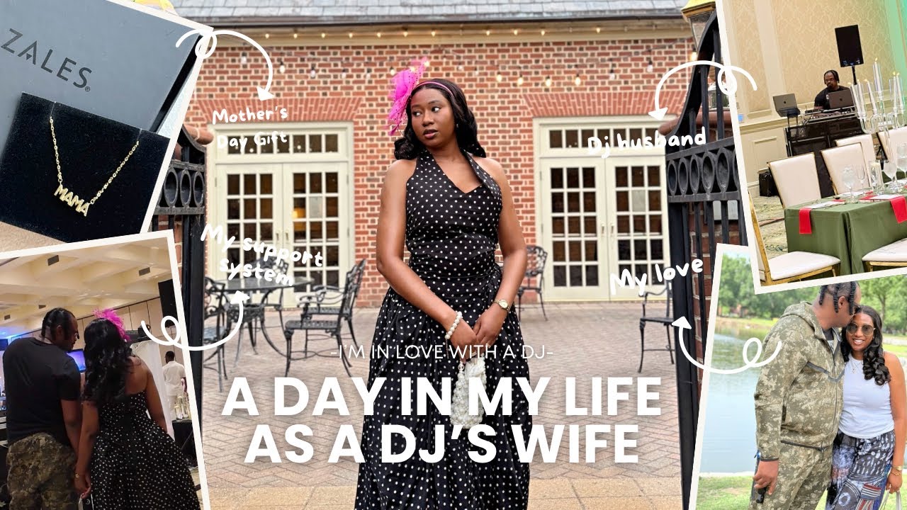 24 Hours as a DJ’s Wife… The Good, Bad & Everything in Between + Mother’s Day Surprise