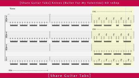 [Share Guitar Tabs] Knives (Bullet For My Valentine) HD 1080p
