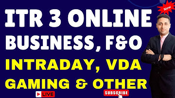 ITR Filing for Traders Online - ITR-3, Trader ITR Kaise Bhare, FY 2024-25 & AY 2025-26
