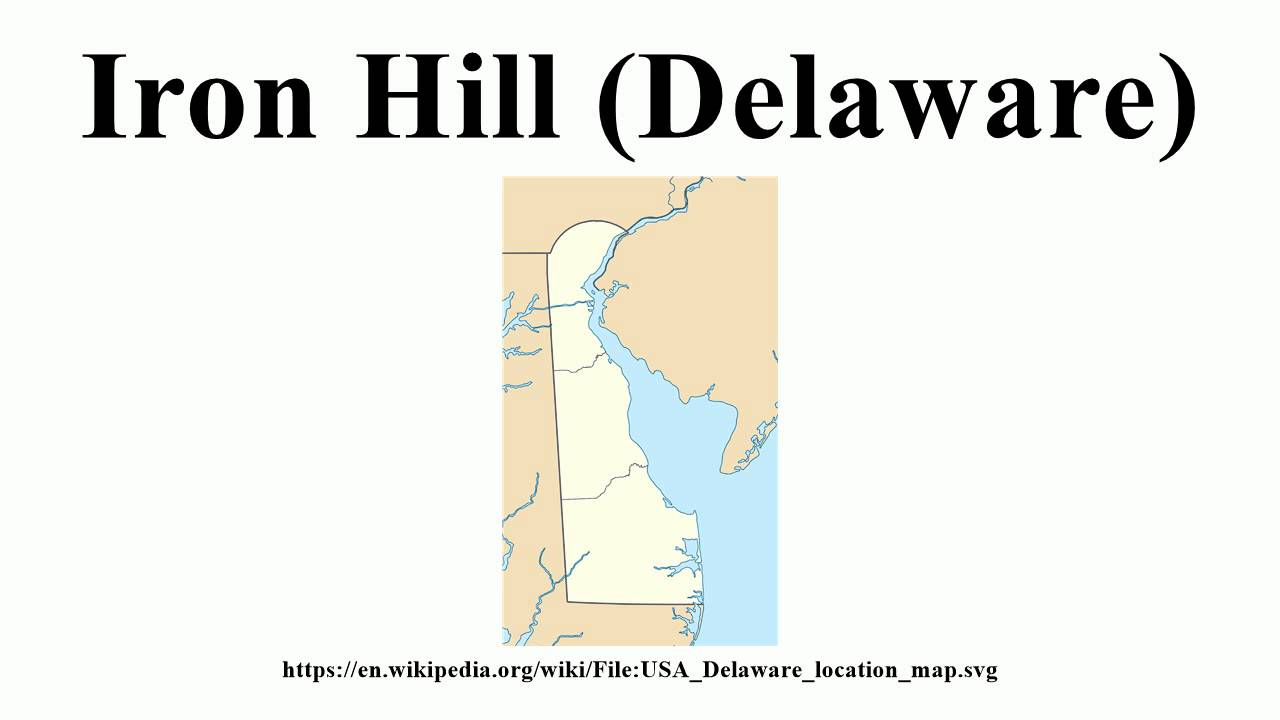Iron Hill (Delaware) YouTube