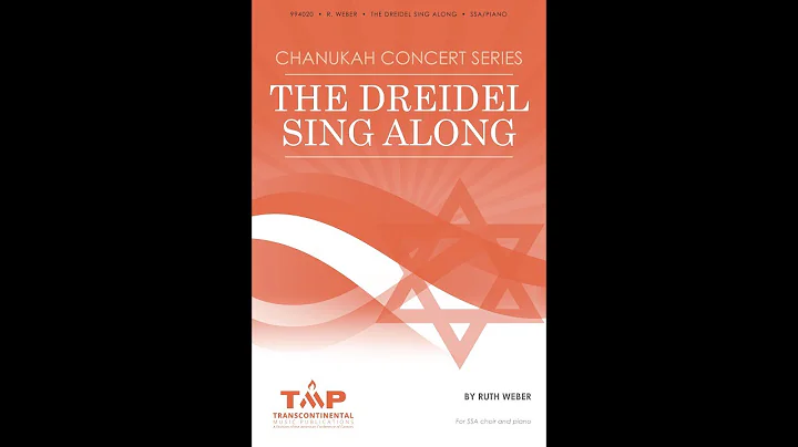 The Dreidel Sing Along (SSA) - by Ruth Weber