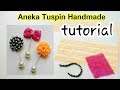 Tutorial Tuspin Handmade ~ annajah_handmade