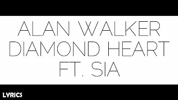 Alan Walker - Diamond Heart Ft. Sia | Lyric Video