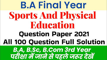 B.A 3rd Year Sports And Physical Education Solved question paper 2021 | #ccsu #mjpru #msu