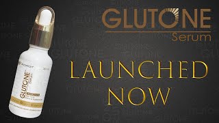 #GlutoneSerum - A Luxury Skincare Product Now Launched | ORDER NOW