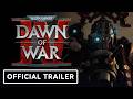 Warhammer 40,000: Dawn of War 4 - Official Adeptus Mechanicus Faction Trailer