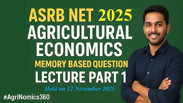 ASRB NET 2025 Agricultural Economics l Memory Based Question  PART 01 #asrbnet2025