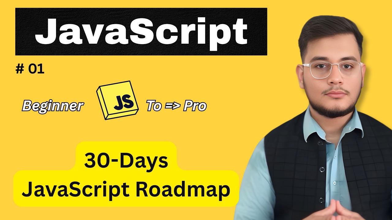 JavaScript in 30 Days 🚀 | Complete Roadmap from Beginner to a Pro ...