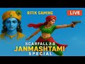 ScarFall 2.0 LIVE  | Janmashtami Special Gameplay | RITIK GAMING Is Live