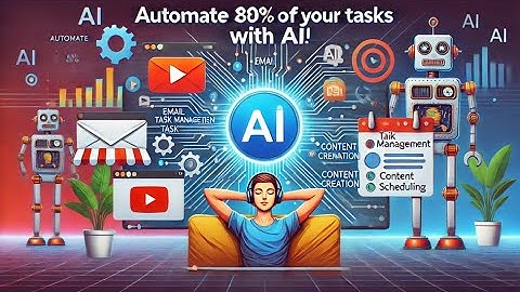 How to Automate Your Daily Tasks with AI Tools in 2024