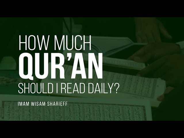How Much Qur'an Should I Be Reading Daily? | Ustadh Wisam Sharieff | Faith IQ class=