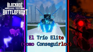 El Trio de Elites (Como Conseguirlos) | ST : Blockade Battlefront