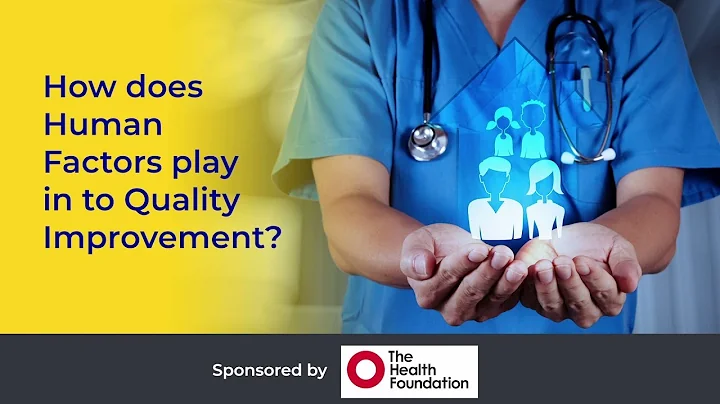 How does Human Factors play into Quality Improvement?