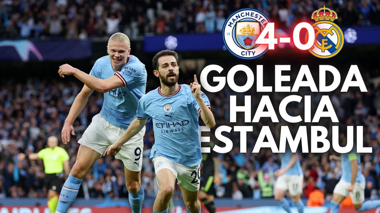 EL MANCHESTER CITY GOLEA AL REAL MADRID Y YA ESTÁ EN LA FINAL - YouTube
