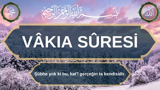 Vâkıa Sûresi Anlamı Dinle