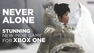 Never Alone - Stunning new Indie for Xbox One