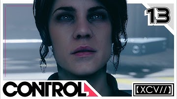 CONTROL Walkthrough Gameplay Part 13 · Mission: Polaris |【XCV//】