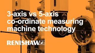 CMM basics | 3-axis vs 5-axis co-ordinate measuring machine technology