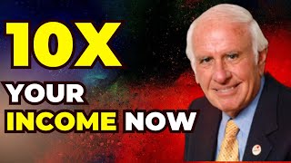 10X Your Income: Jim Rohn's Secrets to Success