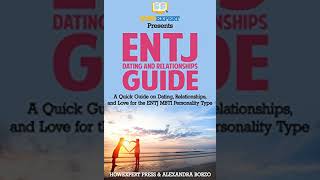Celebrity ENTJ Dating and Relationships Guide Ebook/Paperback Book/Audiobook - Chapter 1 Profile