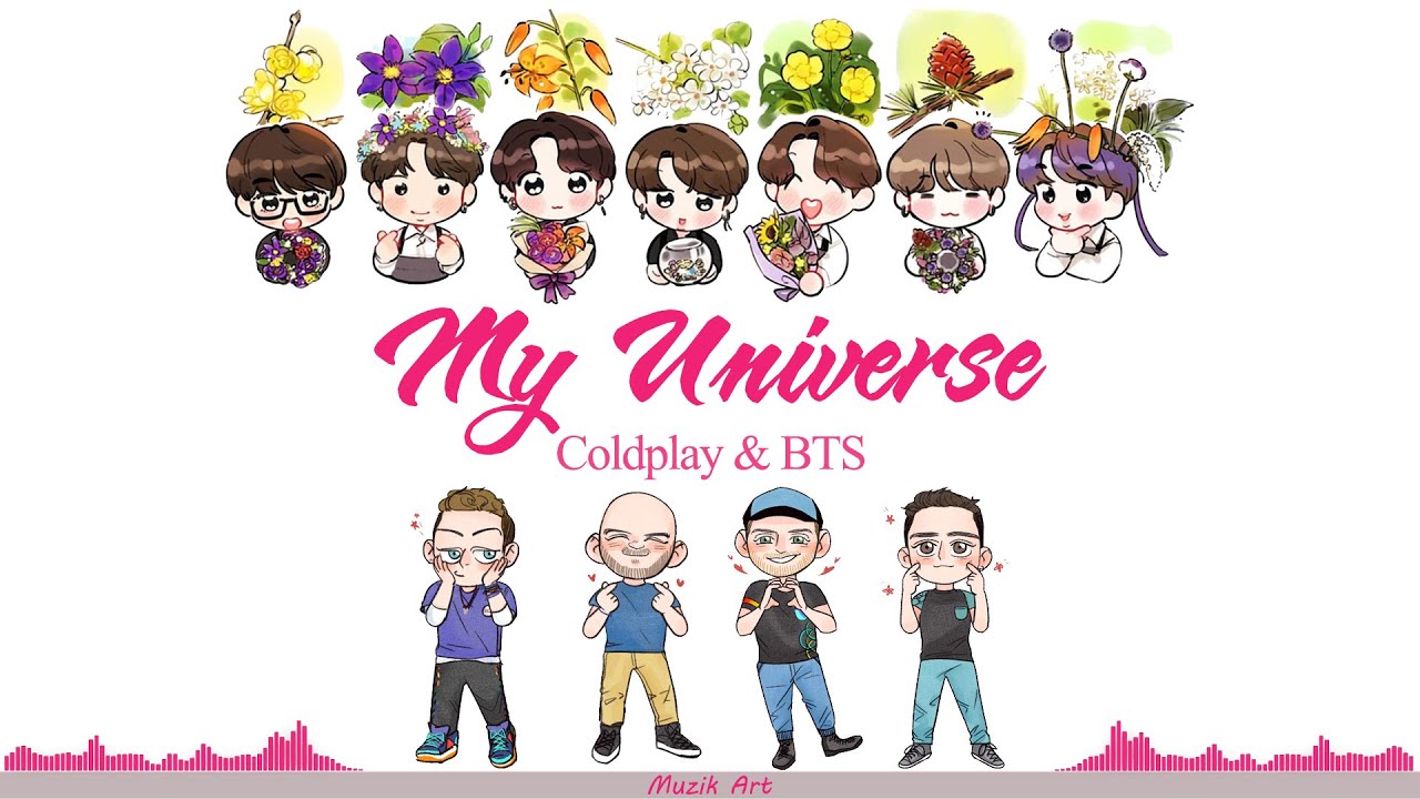 My Universe ♡ Coldplay x BTS Lyrics Video (Han/Rom/Eng) YouTube