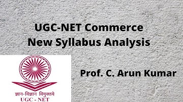 UGC-NET Commerce | New Syllabus Analysis | Prof. C. Arun Kumar