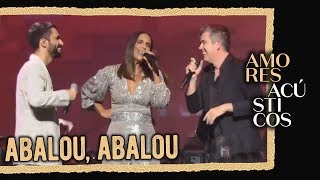 Silva, Ivete Sangalo e Jota Quest - Abalou, Abalou (Ao Vivo - Amores Acústicos - 2019)